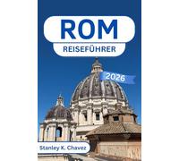 Rom Reiseführer 2026: Entdecken Sie ikonische Monumente, versteckte Gassen und lebendige Geschichte im kulturellen Herzen Italiens