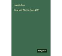 Rom und Wien in Jahre 1683