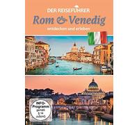 Rom & Venedig - entdecken und erleben - Der Reiseführer