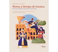 Roma a tempo di musica. Percorsi di didattica musicale transculturale - Co...