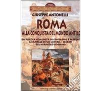 ROMA ALLA CONQUISTA DEL MONDO ANTICO