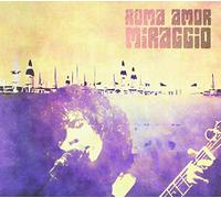 Roma Amor - Miraggio
