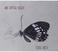 Roma Amor - Un Torbida Estate