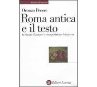 Roma antica e il testo. Scritture d'autore e composizione letteraria