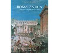 Roma antica. Guida letteraria della città