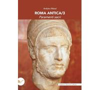 Roma antica. Paramenti sacri (Vol. 3)