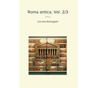Roma antica, Vol. 2/3