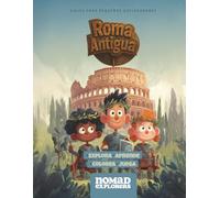 Roma Antigua: Explora, juega y aprende con los secretos del Imperio Romano