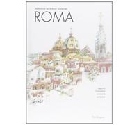 Roma. Appunti, frammenti, curiosità, sorprese