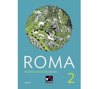 Roma B Wortschatztraining 2: Zu den Lektionen 13 - 22