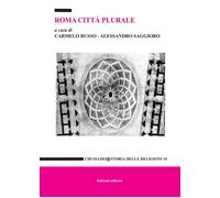 Roma città plurale. Le religioni, il territorio, le ricerche - 2