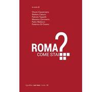 Roma come stai?