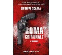 Roma criminale. Il romanzo