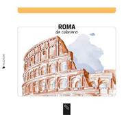 Roma da colorare-Rome coloring book. Ediz. bilingue