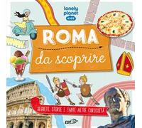 Roma da scoprire. Ediz. illustrata