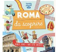 Roma da scoprire. Ediz. illustrata