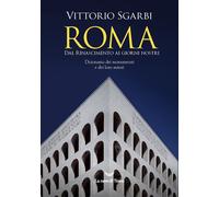Roma. Dal Rinascimento ai giorni nostri