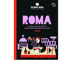 Roma de La Pecora Nera 2025. Ristoranti, pause golose e spesa di qualità. Con QR