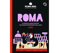 Roma de La Pecora Nera 2025. Ristoranti, pause golose e spesa di qualità. Con QR Code