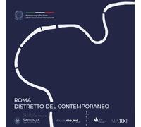 Roma. Distretto del contemporaneo