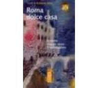 Roma dolce casa. Il nostro viaggio verso il cattolicesimo