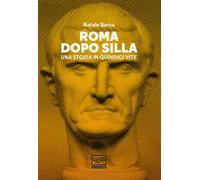 Roma dopo Silla. Una storia in quindici vite