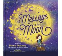 Roma Downey A Message in the Moon (Copertina rigida)
