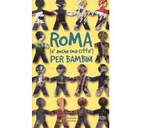 Roma (è anche una città) per bambini