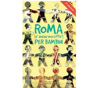 Roma (è anche una città) per bambini