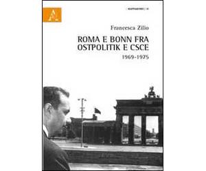 Roma e Bonn fra Ostpolitik e CSCE 1969-1975