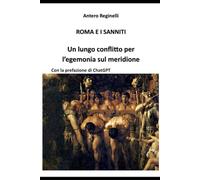 ROMA E I SANNITI: Un lungo conflitto per l'egemonia sul Meridione