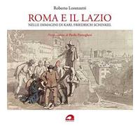 Roma e il Lazio nelle immagini di Karl Friedrich Schinkel