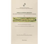 Roma e il mondo adriatico. Dalla ricerca archeologica alla pianificazione del te