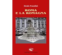 Roma e la Romagna