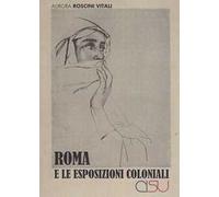 Roma e le esposizioni coloniali