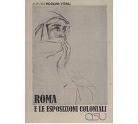 Roma e le esposizioni coloniali - 2020 - CISU