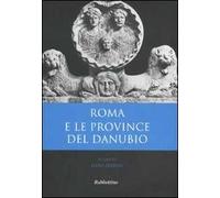 Roma e le province del Danubio