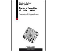 Roma e l'eredità di Louis Isadore Kahn