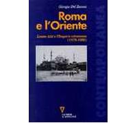 Roma e l'Oriente. Leone XIII e l'Impero Ottomano (1878-1903)