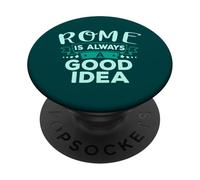 Roma è sempre una buona idea Divertente viaggio in città PopSockets PopGrip Adesivo