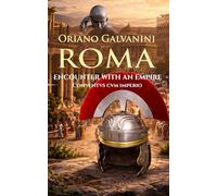 ROMA: encounter with an empire