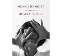 Roma era buia