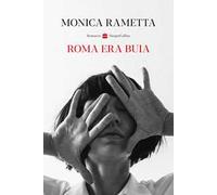 Roma era buia
