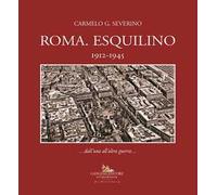 Roma. Esquilino 1912-1945
