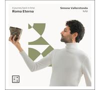 Simone Vallerotonda Roma Eterna. A Journey Back in Time (CD) Album