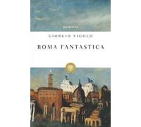 Roma fantastica