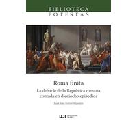 Roma finita. La debacle de la República romana contada en dieciocho episodios: 12