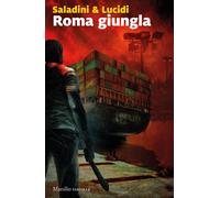 Roma giungla - Saladini & Lucidi