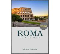 Roma Guía de viaje 2026