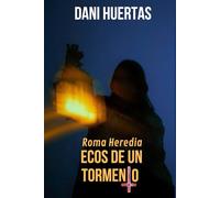 Roma Heredia: ecos de un tormento